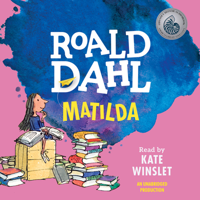 Matilda - Dahl, Roald, and Winslet, Kate (Read by)
