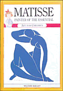 Matisse (Art F/Ch) - Baillet, Yolande, and Matisse, Henri, and Goodman, John (Translated by)