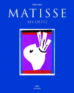 Matisse Recortes: Matisse Cutouts, Spanish-Language Edition