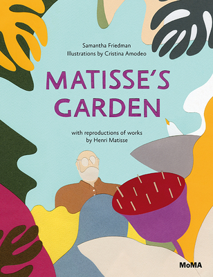 Matisse's Garden - Friedman, Samantha
