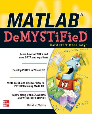 MATLAB Demystified - McMahon, David