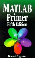 MATLAB Primer - Sigmon, Kermit, and Davis, Timothy A