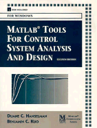 MATLAB Tools for Control Systems Analysis and Design
