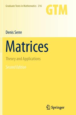 Matrices: Theory and Applications - Serre, Denis