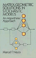 Matrix-Geometric Solutions in Stochastic Models: An Algorithmic Approach