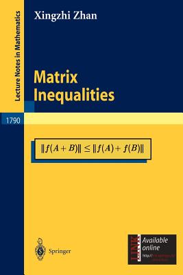 Matrix Inequalities - Zhan, Xingzhi