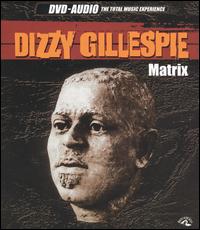 Matrix - Dizzy Gillepsie