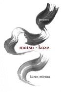 matsu.kaze: the wind in the pines