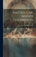 Matteo, Cap. Nuovo Testamento.