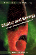 Matter and Energy: Principles of Matter and Thermodynamics