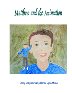 Matthew and the Animation