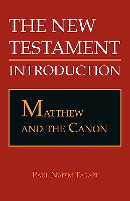 Matthew and the Canon - Tarazi, Paul Nadim