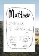 Matthew Sketchbook