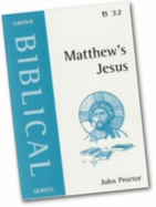 Matthew's Jesus - Proctor, John