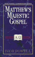 Matthew's majestic Gospel