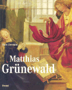 Matthias Grunewald - Grunewald, Matthias