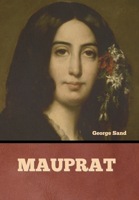 Mauprat - Sand, George