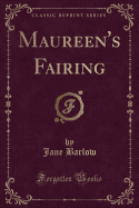 Maureen's Fairing (Classic Reprint)