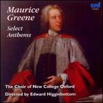 Maurice Greene: Select Anthems - Ashley Stafford (alto); Colin Gordon (bass); Daniel Lochmann (treble); Daniel Norman (tenor); Duncan Saunderson (alto);...
