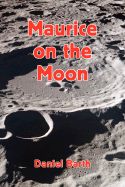 Maurice on the Moon