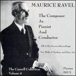 Maurice Ravel: The Composer as Pianist and Conductor