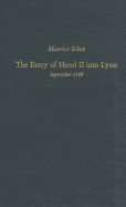 Maurice Scve: The Entry of Henri II Into Lyon, September 1548: Volume 160 - Cooper, Richard (Editor)