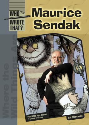 Maurice Sendak - Marcovitz, Hal, and Zimmer, Kyle (Foreword by)