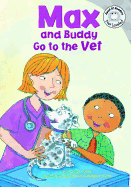 Max and Buddy Go to the Vet