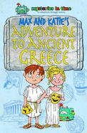 Max and Katie's Adventure to Ancient Greece