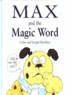 Max and the Magic Word