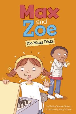 Max and Zoe: Too Many Tricks - Swanson Sateren, Shelley