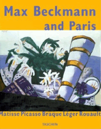 Max Beckmann and Paris: The Exhibition Catalogue