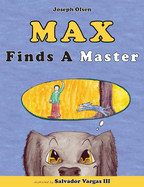 Max Finds A Master