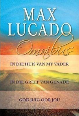 Max Lucado Omnibus - Lucado, M