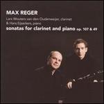 Max Reger: Sonatas for Clarinet and Piano, Op. 107 & 49