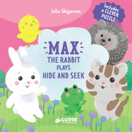 Max the Rabbit Plays Hide and Seek: Includes a Clever Puzzle