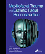 Maxillofacial Trauma and Esthetic Reconstruction