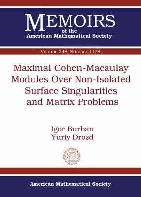 Maximal Cohen-Macaulay Modules Over Non-Isolated Surface Singularities and Matrix Problems - Burban, Igor, and Drozd, Yuriy