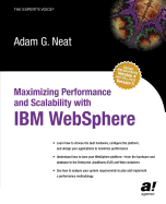 Maximizing Performance and Scalability with IBM Websphere