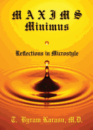 Maxims Minimus: Reflections in Microstyle