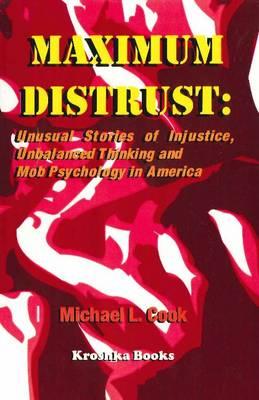 Maximum Distrust - Cook, Michael L