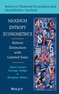 Maximum Entropy Econometrics: Robust Estimation with Limited Data