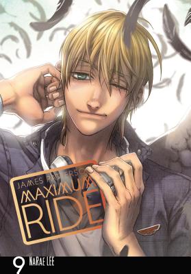 Maximum Ride: The Manga, Vol. 9 - Patterson, James, and Lee, Narae