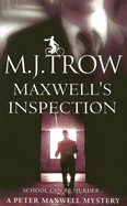 Maxwell's Inspection - Trow, M J