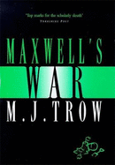 Maxwell's War