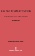 May Fourth Movement: Intellectual Revolution in Modern China