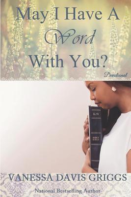 May I Have A Word With You? - Griggs, Vanessa Davis