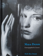 Maya Deren: Choreographed for Camera