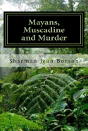 Mayans, Muscadines and Murder: A Mint Julep Mystery