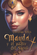 Mayda y el poder del sacro